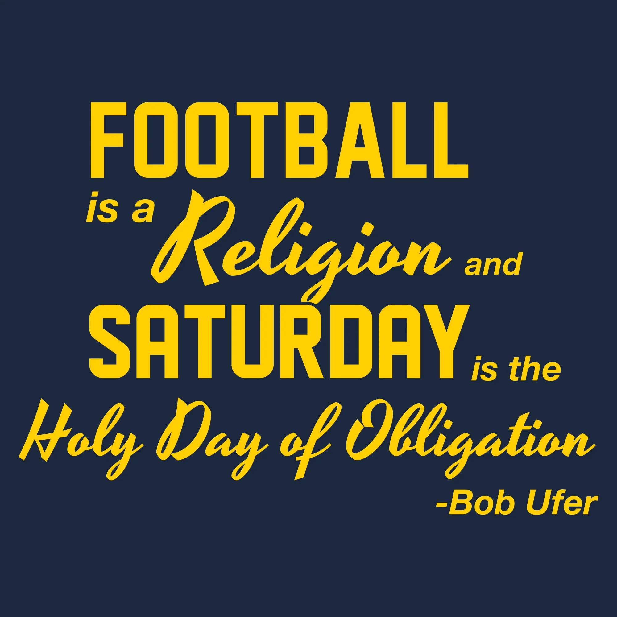 Football is a Religion University of Michigan NLA T Shirt - Midnight Navy - Image 2