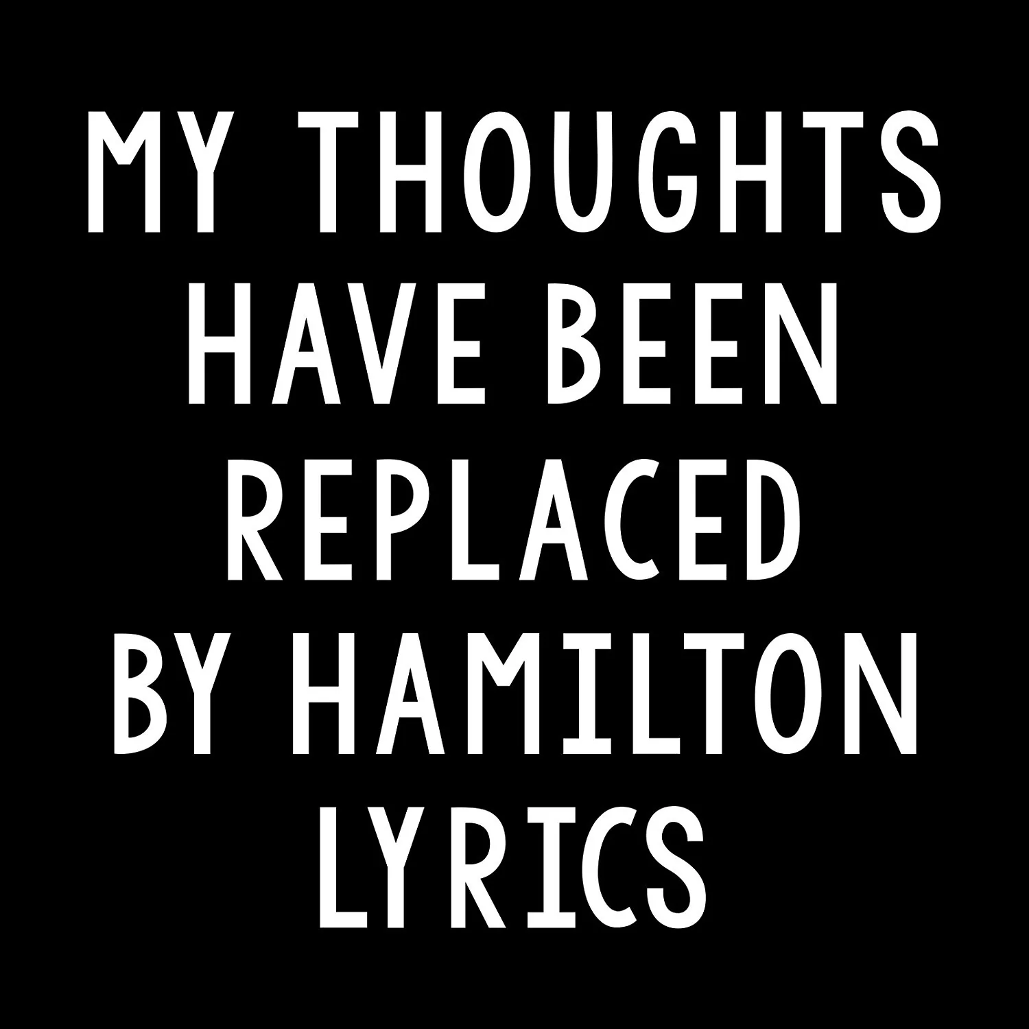 My Thoughts Have Been Replaced With Hamilton Lyrics Funny Graphic T Shirt - Youth - Black - Image 2