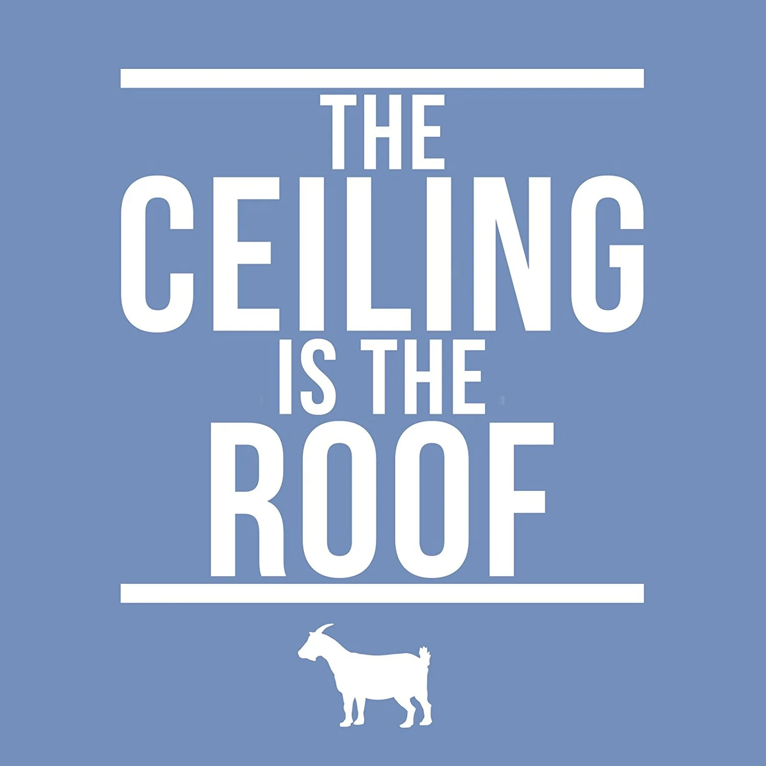 The Ceiling Is The Roof Short Sleeve Tee - Carolina Blue - Image 2